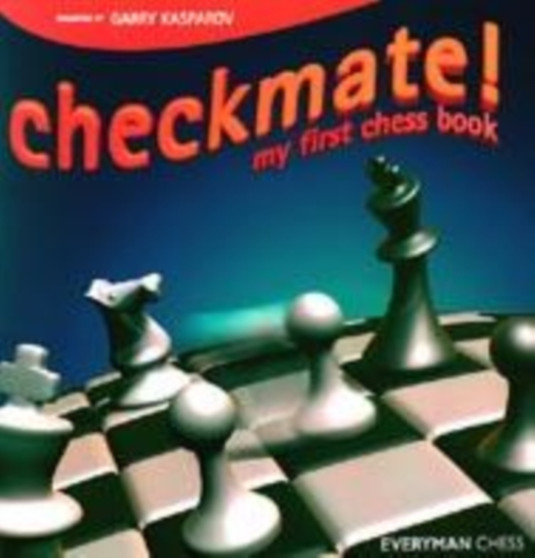 Checkmate! : My First Chess Book