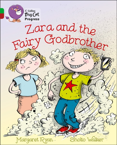Zara and the Fairy Godbrother : Band 05 GreenBand 14 Ruby
