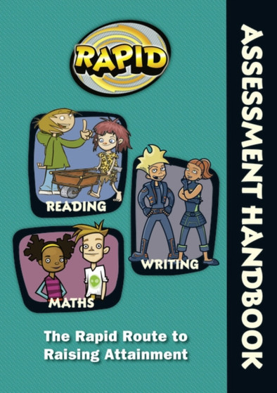 Rapid - Assessment Handbook: the Rapid Route to Raising Attainment : Rapid ??? Assessment Handbook