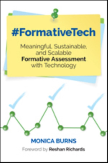 FormativeTech : Meaningful, Sustainable, and Scalable Formative Assessment With Technology