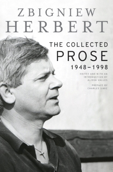 The Collected Prose : 1948-1998