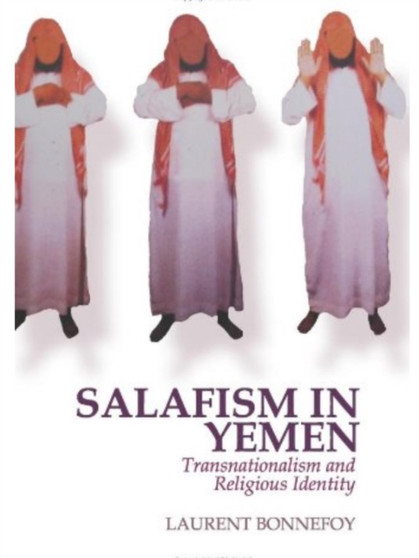 Salafism in Yemen : Transnationalism and Religious Identity