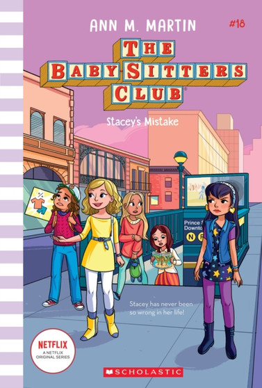Stacey's Mistake (The Baby-sitters Club #18) : 18