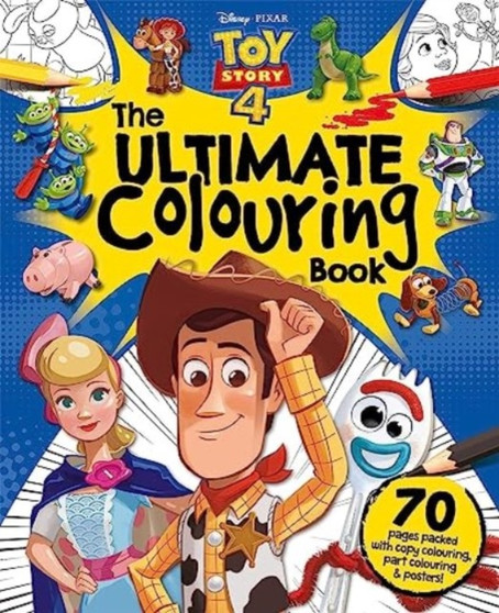 Disney Pixar Toy Story 4 The Ultimate Colouring Book