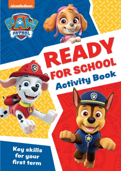 PAW Patrol Ready for School Activity Book : Get Set to Start School