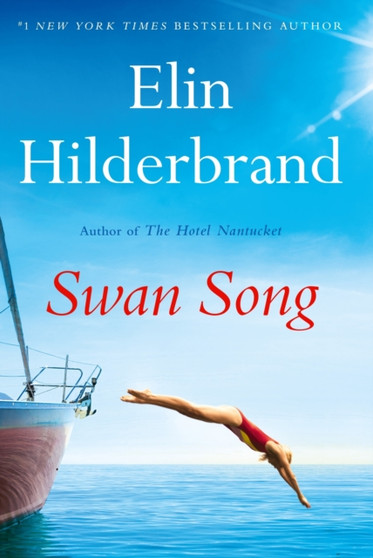 Swan Song : The perfect escapist summer read from the 1 bestseller and author of THE PERFECT COUPLE, now a major Netflix series