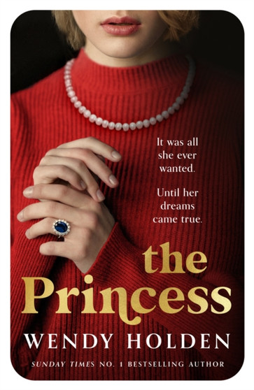 The Princess : The moving new novel about the young Diana