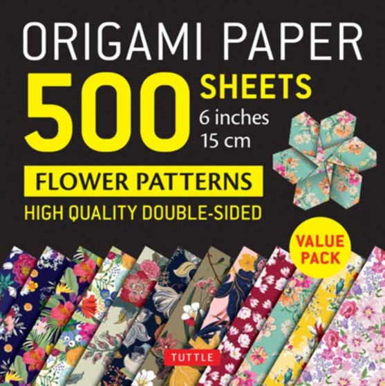 Origami Paper 500 sheets Flower Patterns 6 (15 cm) : Tuttle Origami Paper: Double-Sided Origami Sheets Printed with 12 Different Patterns (Instructions for 6 Projects Included)
