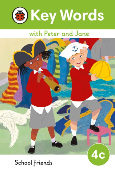 Key Words with Peter and Jane Level 4c ? School Friends