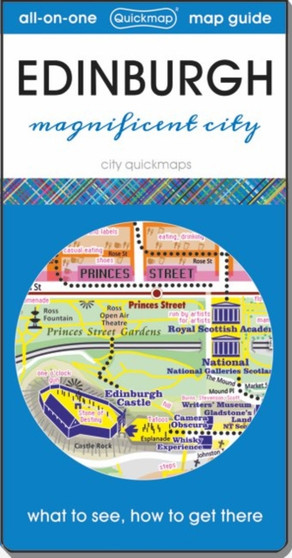 Edinburgh - magnificent city : Map guide of What to see & How to get there
