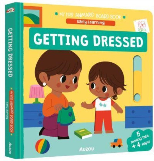 Getting Dressed : My First Animated Board Book