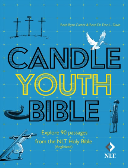 Candle Youth Bible : Explore 90 passages from the NLT Holy Bible (Anglicized)