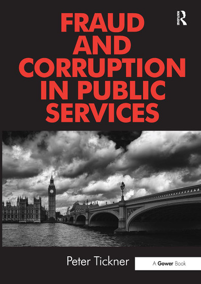 Fraud and Corruption in Public Services Paperback