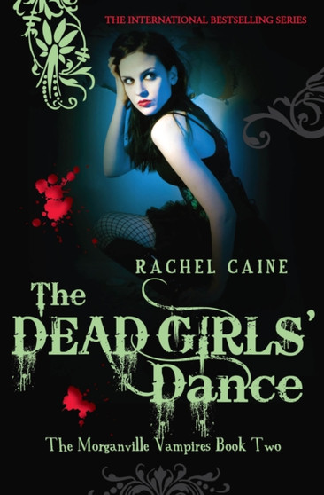 The Dead Girls' Dance : The bestselling action-packed series