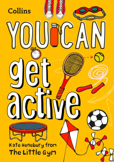 YOU CAN get active : Be Amazing with This Inspiring Guide