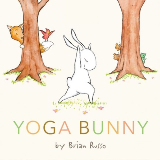 Yoga Bunny : An Easter And Springtime Book For Kids