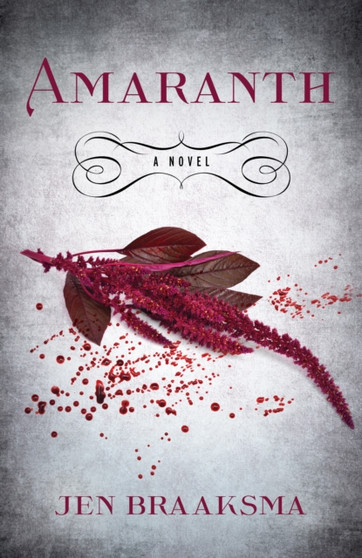 Amaranth : A Novel