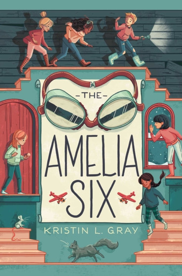 The Amelia Six : An Amelia Earhart Mystery The Amelia Six : An Amelia Earhart Mystery