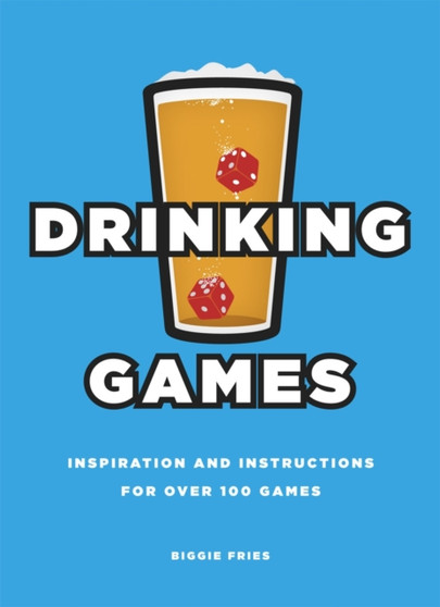 Drinking Games by Biggie Fries - Paperback
