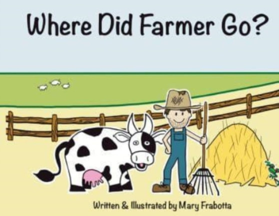 Where Did Farmer Go? by Mary Frabotta - Paperback