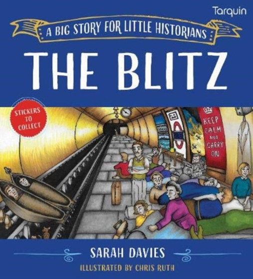 The Blitz : A Big Story for Little Historians : 3