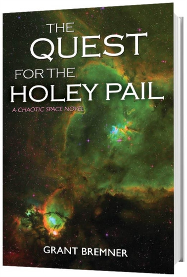 The Quest for the Holey Pail by Grant Bremner - Paperback
