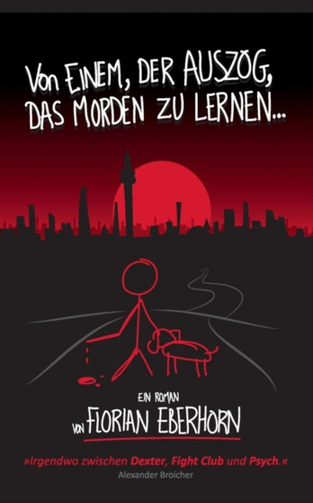 Von Einem, Der Auszog, Das Morden Zu Lernen... by Florian Eberhorn - Paperback