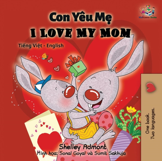 I Love My Mom : Vietnamese English Bilingual Book
