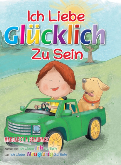 Ich Liebe Glucklich Zu Sein (German) Ich Liebe Glucklich Zu Sein (German)