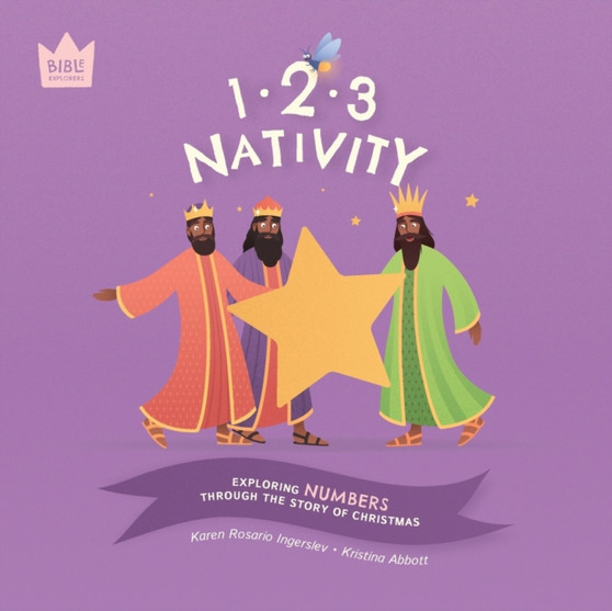 123 Nativity : Exploring NUMBERS through the story of Christmas