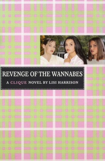 The Revenge of the Wannabes : 3