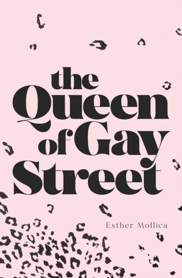 The Queen of Gay Street by Esther Mollica - Paperback