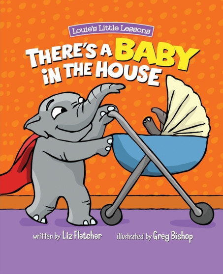 There's a Baby in the House : A Sweet Book about Welcoming a New Baby Sibling