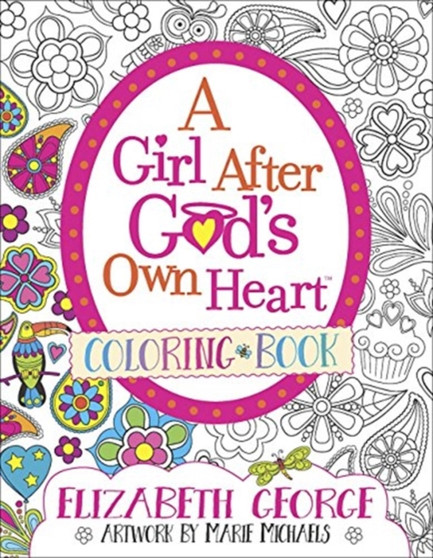 A Girl After God's Own Heart Coloring Book