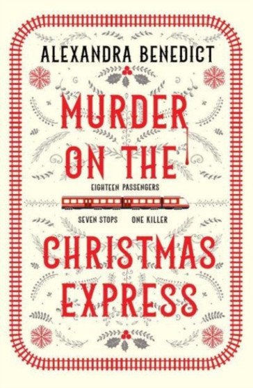 Murder On The Christmas Express : All aboard for the puzzling Christmas mystery of the year
