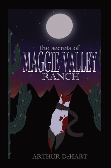 The Secrets of Maggie Valley Ranch