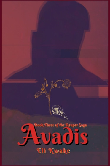 Avadis : Book Three of the Reaper Saga
