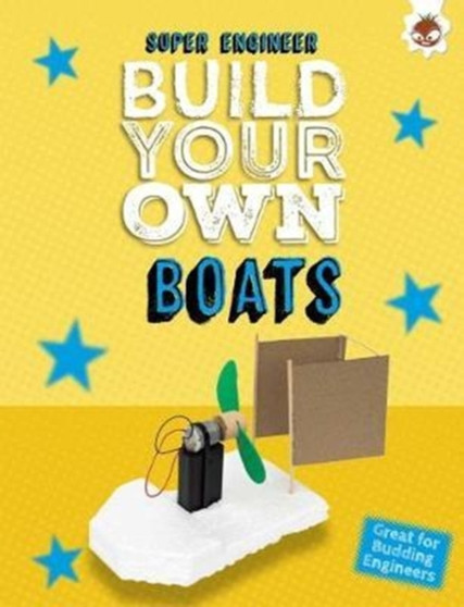 Build Your Own Boats : Super Engineer