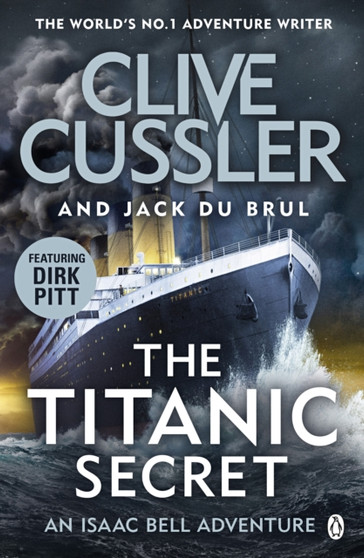 The Titanic Secret : Isaac Bell #11