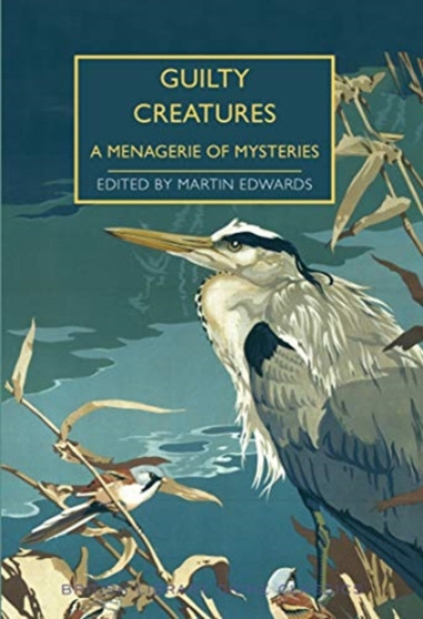 Guilty Creatures : A Menagerie of Mysteries : 91