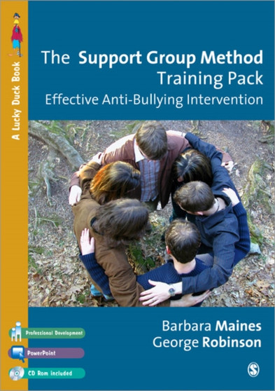 The Support Group Method Training Pack : Effective Anti-Bullying Intervention