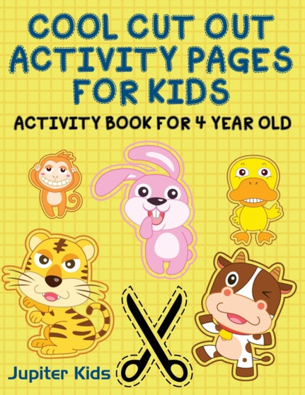 Cool Cut Out Activity Pages For Kids : Activity Book For 4 Year Old