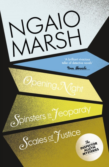 Opening Night / Spinsters in Jeopardy / Scales of Justice : Book 6