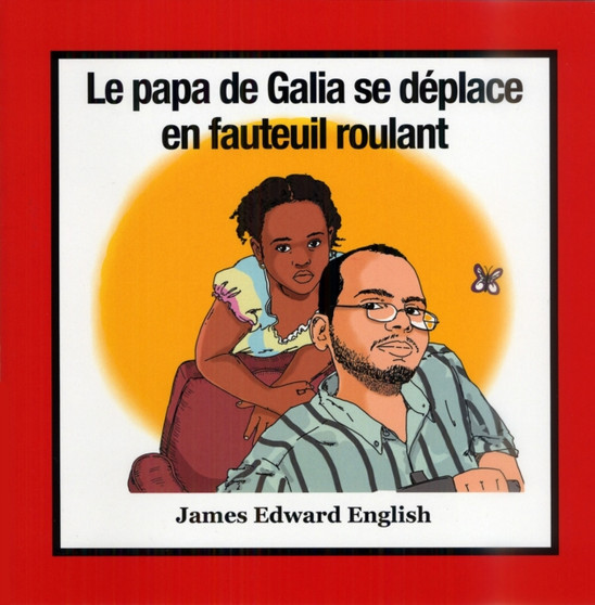 Le Papa de Galia se Deplace en Fauteuil Roulant