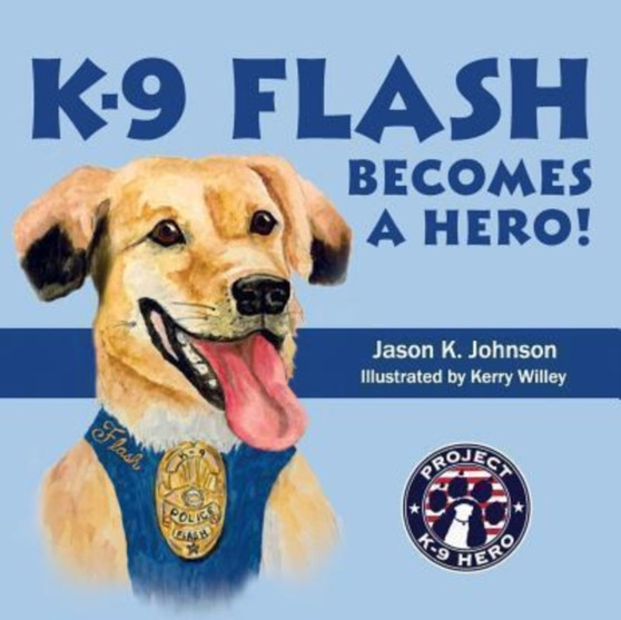 K-9 Flash Becomes A Hero! : 1