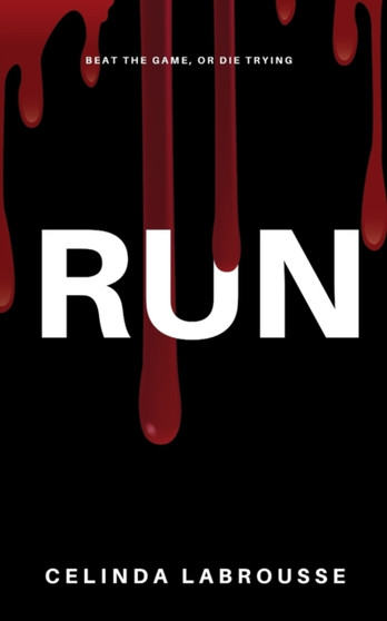 Run : Beat the Game or Die Trying : 0
