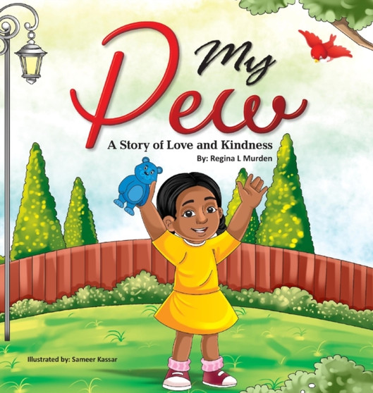 My Pew : A Story of Love and Kindness