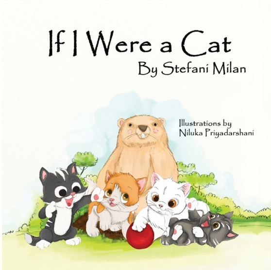 If I Were a Cat : The Rescue Cat Series: Book Three