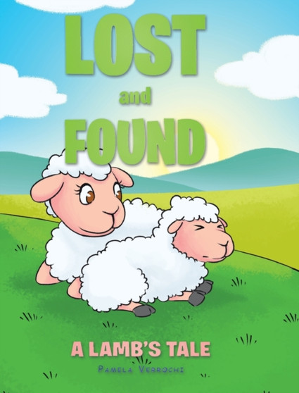 Lost and Found : A Lamb's Tale