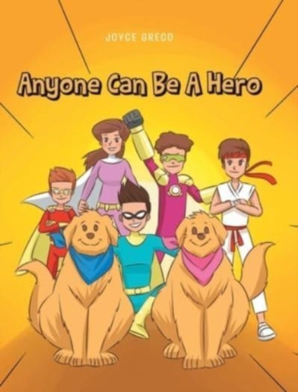 Anyone Can Be a Hero